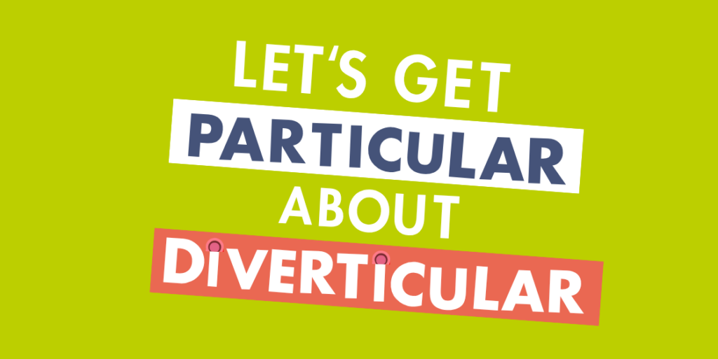 Green banner to promote the Let's Get Particular With Diverticular campaign from Guts UK.