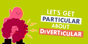 Let's get particular about diverticular - campaign logo with a green background and illustration of a gut called 'Diverticular Dave'
